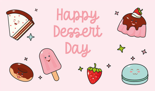 🍩 Happy Dessert Day!